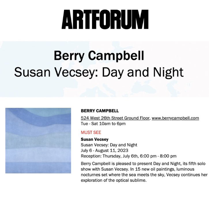 SusanVecsey's tweet photo. Thank you Artforum for making Day and Night at Berry Campbell a “must see show” #artforum #berrycampbellgallery https://t.co/R4BuBosaRv
