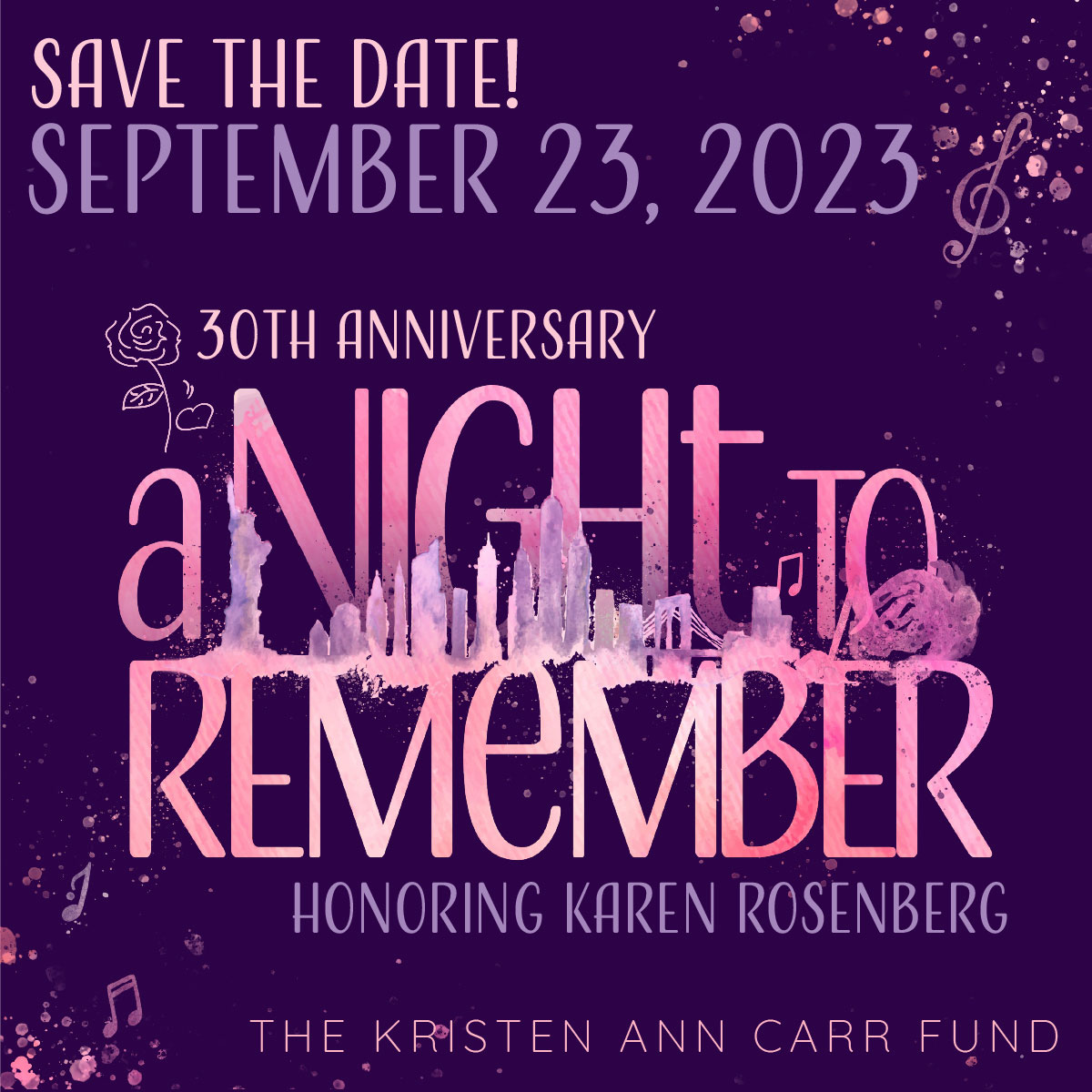 Mark your calendars for September 23rd! KACF will be honoring Karen Rosenberg at this year's A Night to Remember! More info at kristenanncarrfund.org/antr.

#savethedate #markyourcalendar #antr2023 #anighttoremember2023 #gala #tribecagrill #KACF #KACFund #KristenAnnCarrFund