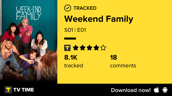 jordnat_'s tweet photo. Je viens de regarder S01 | E01 de Weekend Family! #weekendfamily  https://t.co/KmyaN4pcPb #tvtime https://t.co/P1Y8b8eyNJ