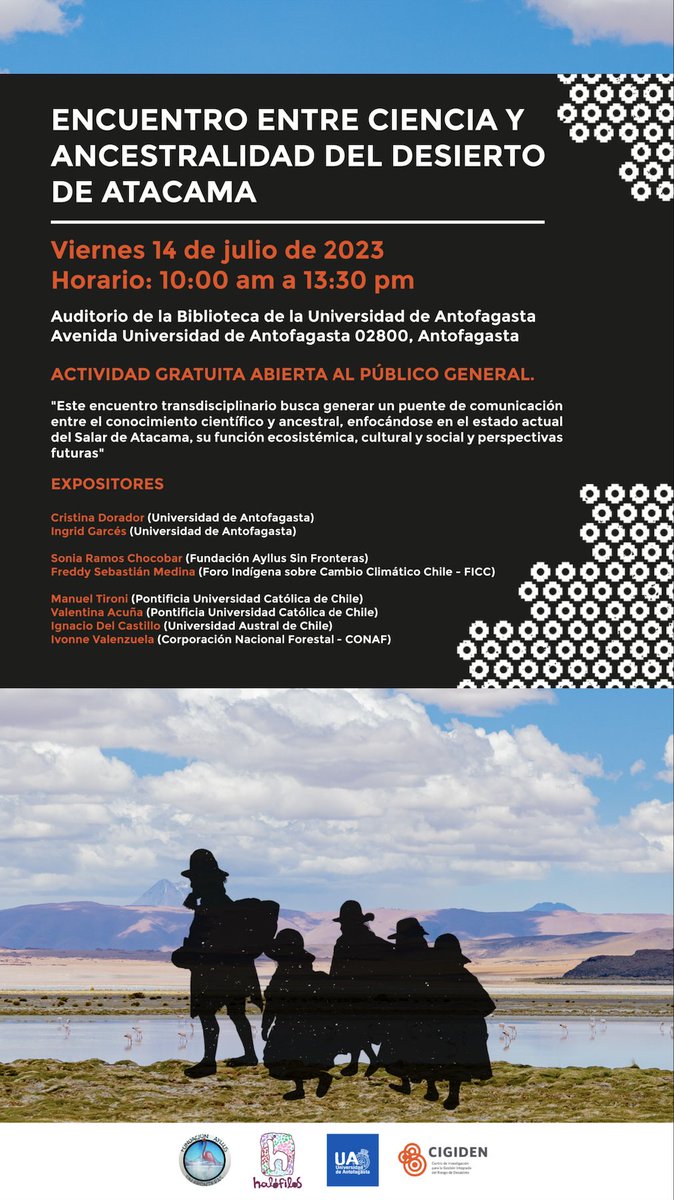 ManuelTironi's tweet photo. 🔴INVITACIÓN🔴

Este viernes 14 de julio estaremos en U. Antofagasta conversando sobre cómo integrar conocimientos diversos para un futuro más justo, generativo y ecológico en el Salar de Atacama.

Exponen: Sonia Ramos, @criordor, @valemoraima, Ingrid Garcés y +

Tod-s invitad-s! https://t.co/Tg0HDo5PlN