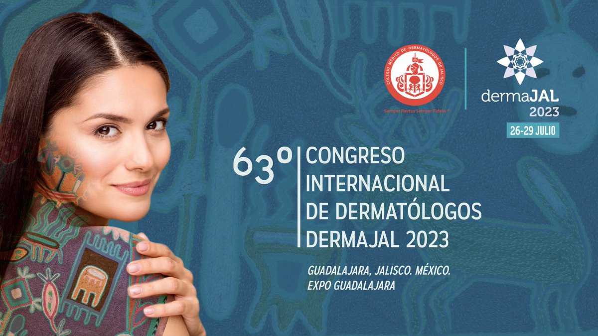 63 Congreso Internacional de #Dermatólogos - #DermaJAL2023 by <a href="/colegiodermajal/">colegiodermajal</a> 
Pre-Registro y programa en dermajal.com.mx