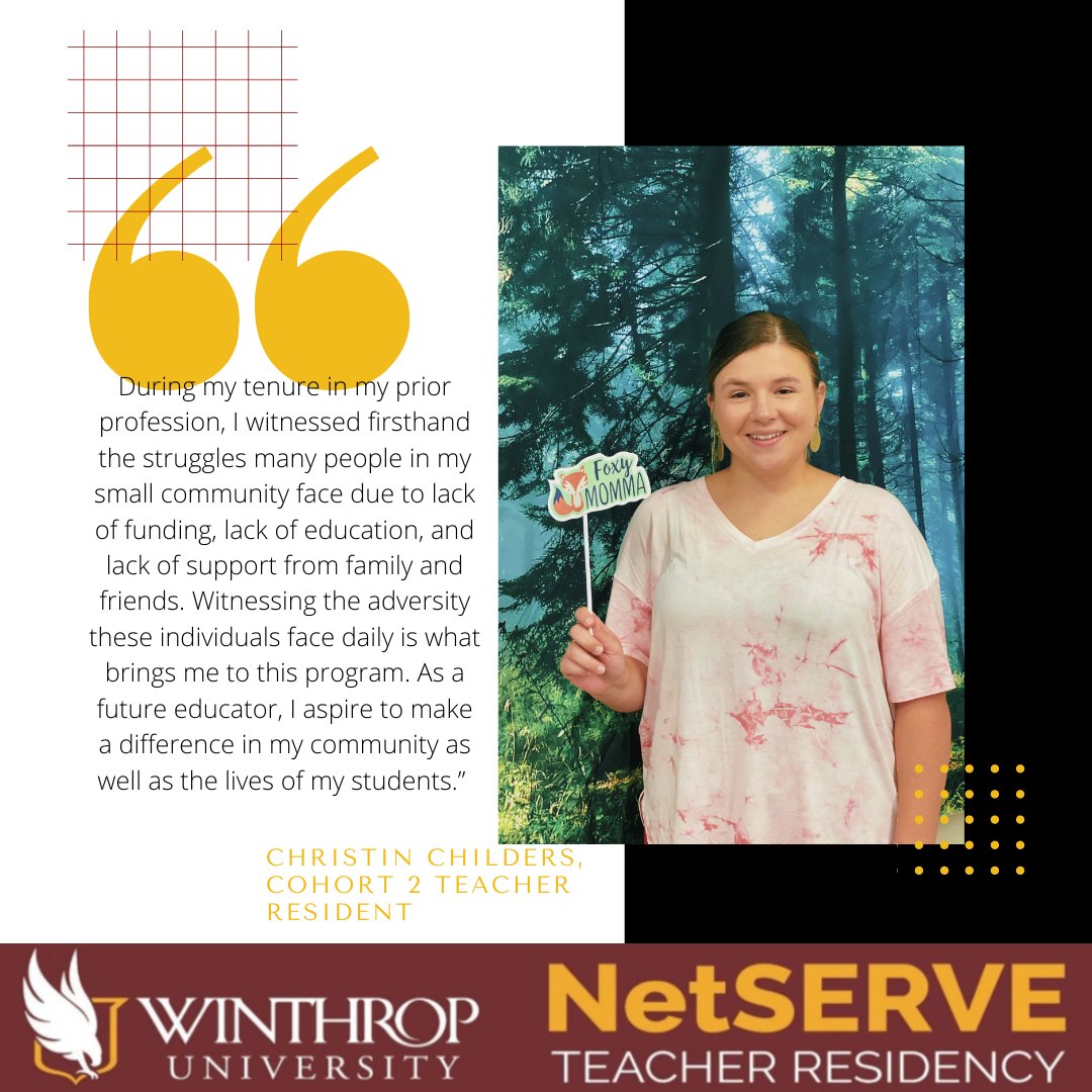 With Winthrop University's NetSERVE Teacher Residency Program, teacher residents are placed into classrooms where they'll make an impact every single day.
