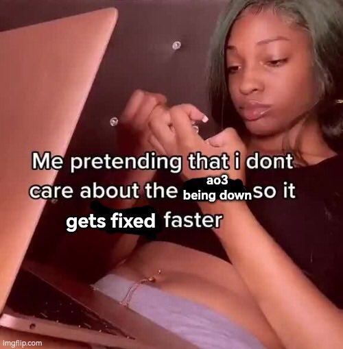 vmpirednp's tweet image. ao3 is down again.