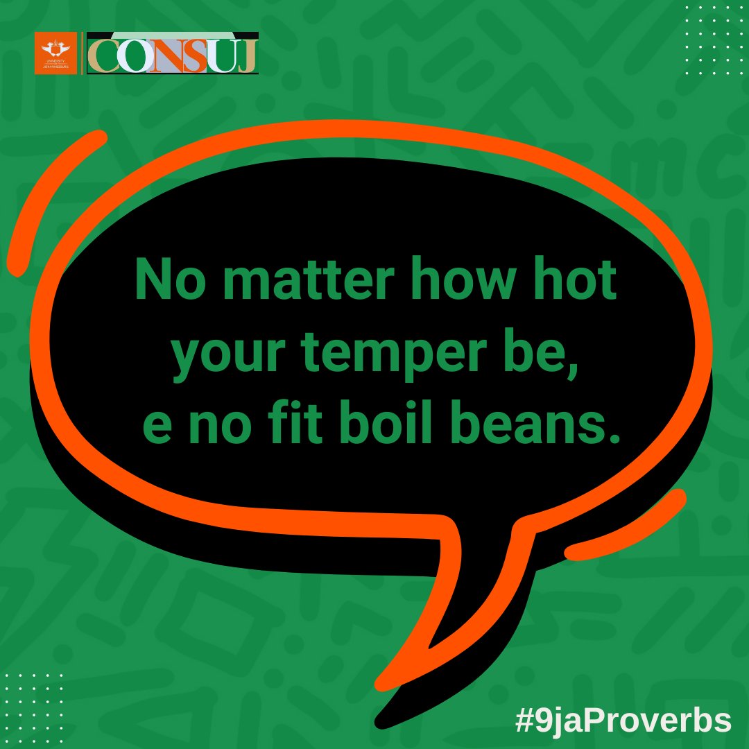 CONSUJ1's tweet photo. Hey  fam! 👋🏽 Here's a thought to ponder: "No matter how hot your temper be, e no fit boil beans." 🌡️🚫🌽

In this fast-paced world, it's easy to get caught up in the heat of the moment. But remember, success is not achieved by letting anger simmer and boil over. 😤🚧 https://t.co/zfDiLe8mFn