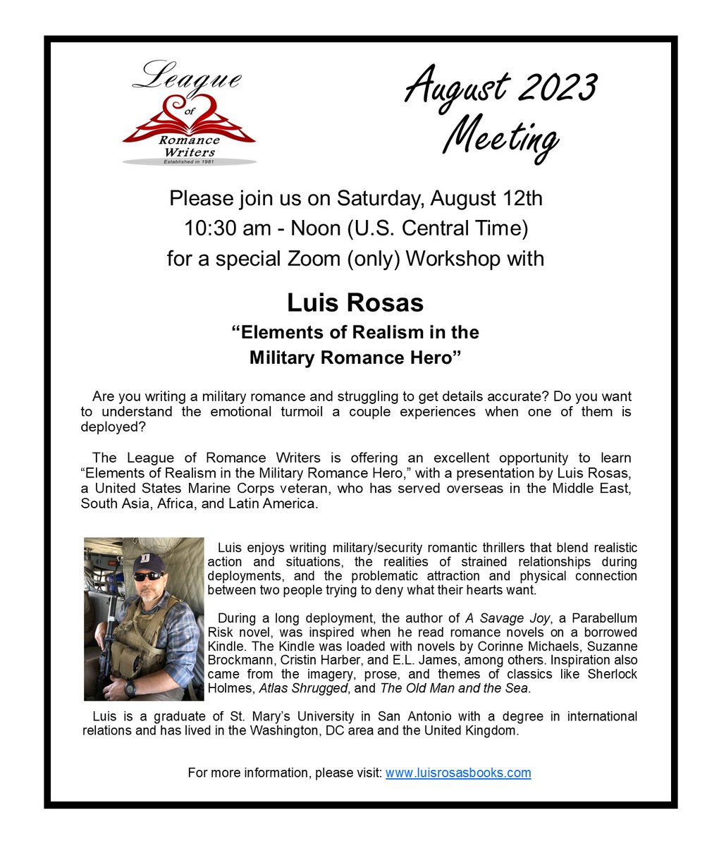 RomanceLeague's tweet photo. Our August meeting is Sat 8/12 via Zoom. Speaker is author (&amp; Marine Corp vet) Luis Rosas. Topic will be Elements of Realism in the Military Romance Hero. Visitors are welcome for up to 2 meetings before needing to join. #amwriting #militarycharacters https://t.co/FFp7fqG3Vf https://t.co/vbebiiOf0j