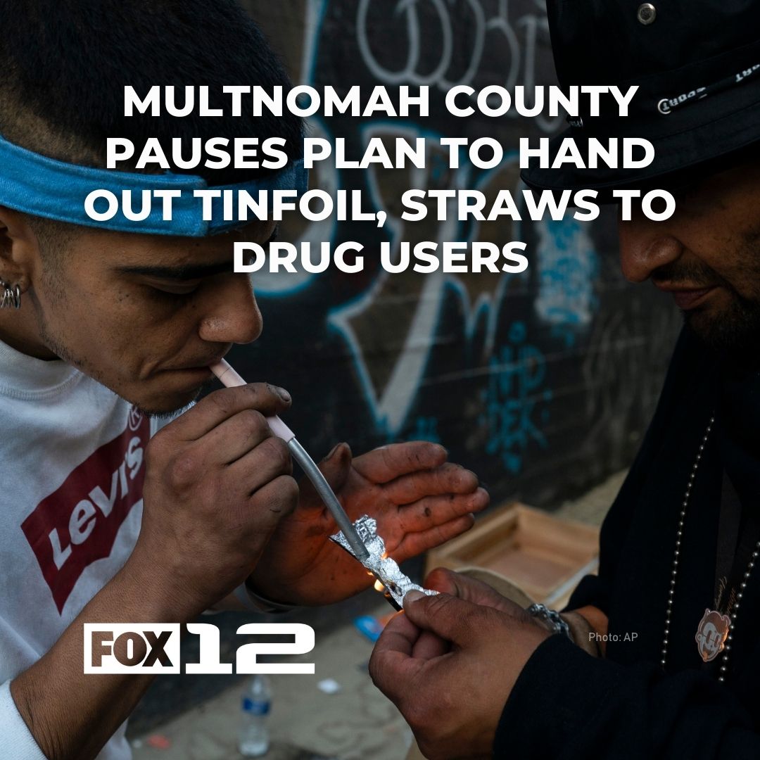 fox12oregon's tweet image. Multnomah County pauses plan to hand out tinfoil, straws to drug users: kptv.tv/3O6AA2T