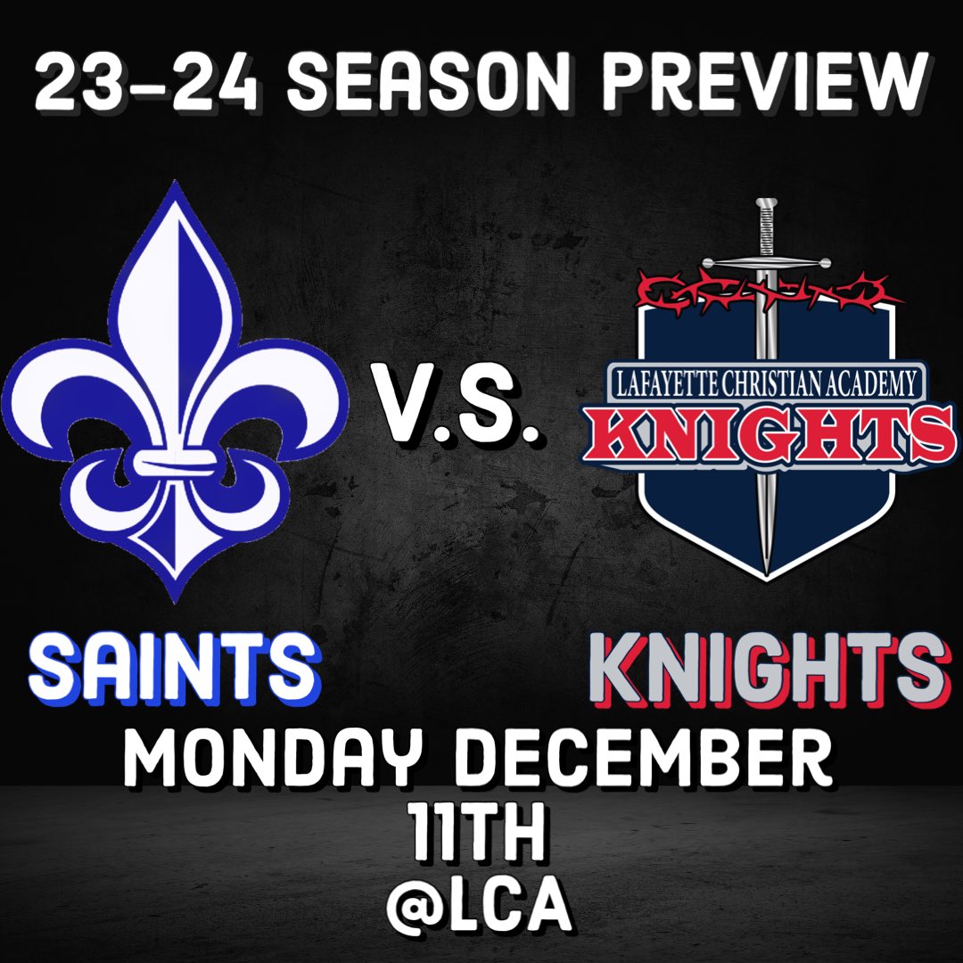 WestFelBBall's tweet photo. Our first season match up preview will be your West Feliciana Saints travel down I-10 to take on the Lafayette Christian Academy Knights on December 11th. 

#GRITBASKETBALL 
#WeAreWestFel⚜️ https://t.co/W0GEDu24bz