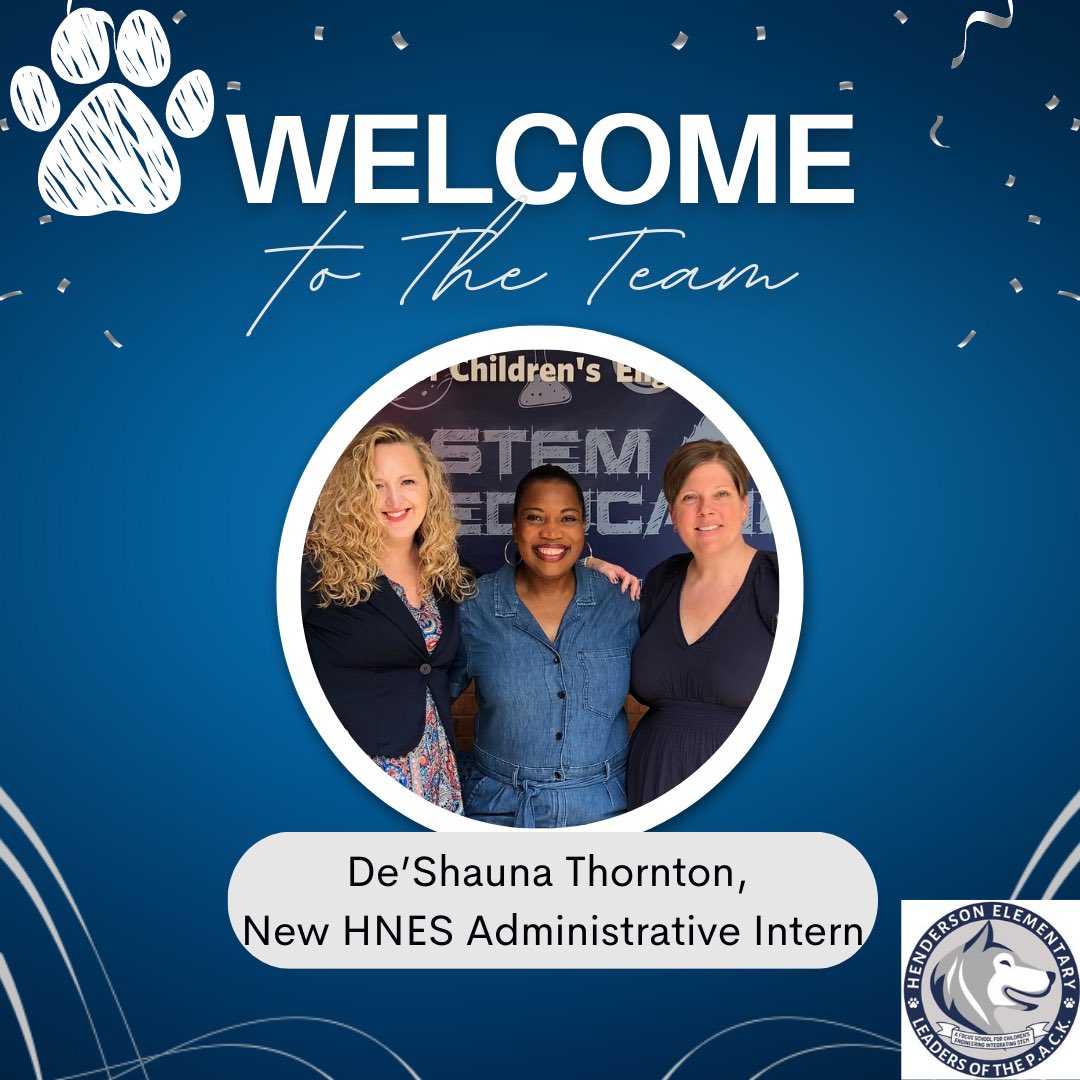 Henderson Elementary School welcomes De’Shauna Thornton as the new administrative intern. #hnespackofpossibilities ! 🎉🐾💙