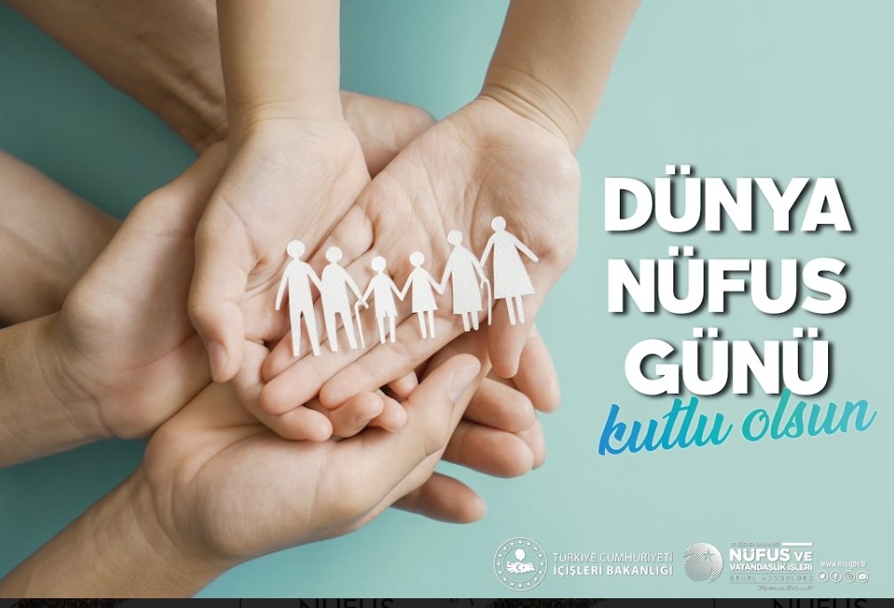 11 Temmuz Dünya Nüfus Kutlu Olsun. #HayatınızınHeranında