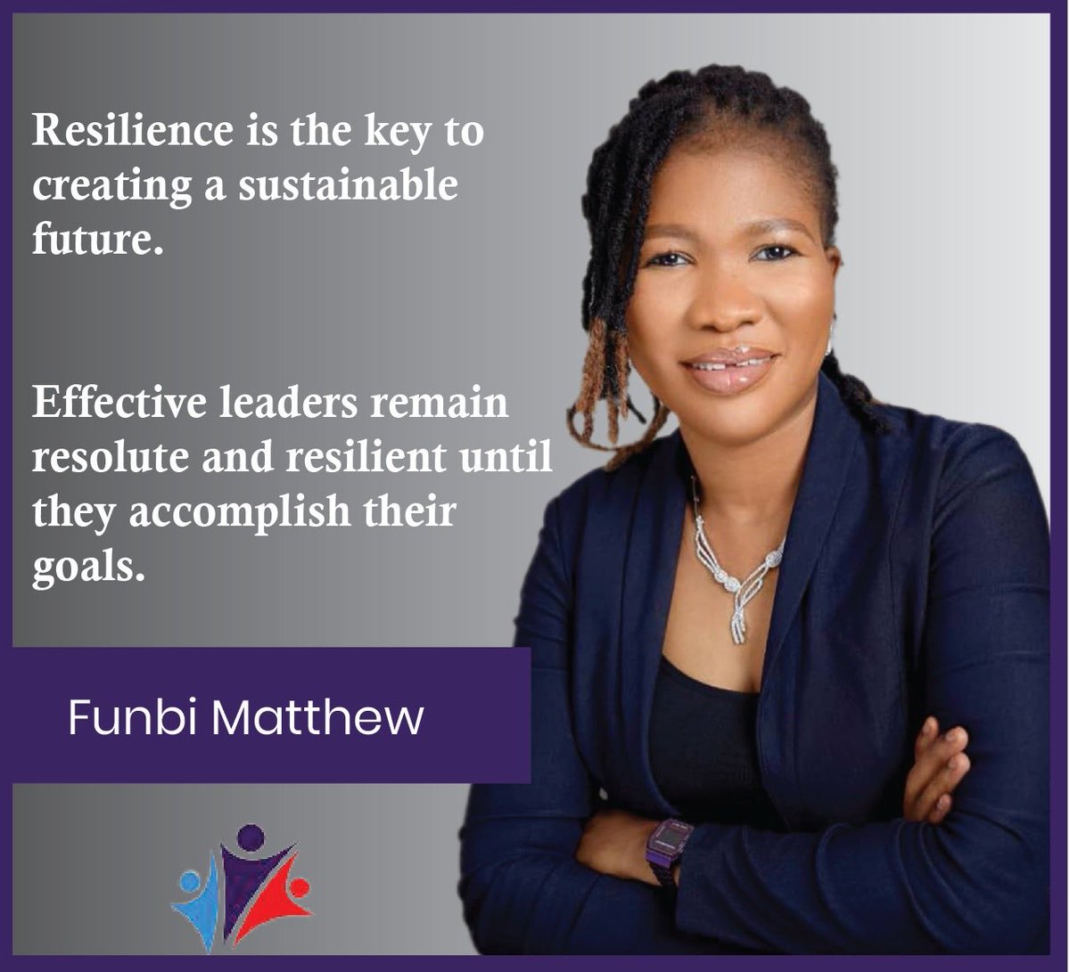funbi_matthew's tweet photo. Resilience is the key to creating a sustainable future. 

Effective leaders remain resolute and resilient until they accomplish their goals . https://t.co/a0svaToWDZ