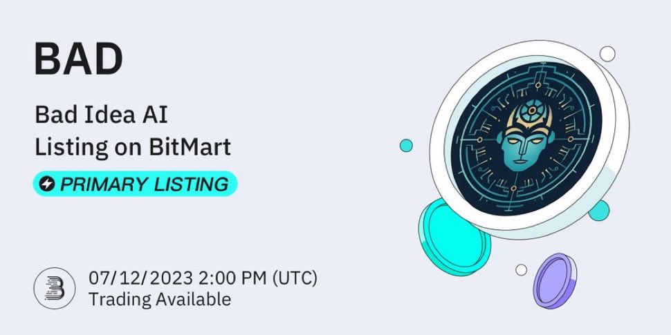 badideaai's tweet photo. Dear #BitMart Users,

@BitMartExchange is thrilled to announce the exclusive primary listing of @badideaai ($BAD) on July 12, 2023. BAD/USDT trading pair will be available. Please note the dates for available features below:
#badbrigade #shibarmy #shibarium $leash $bone $shib https://t.co/ntY6xrbkYc