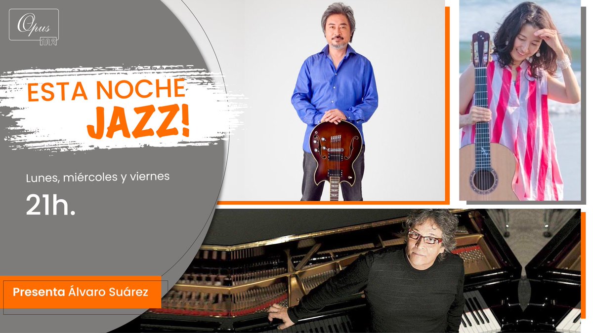 Álvaro Suárez nos presenta en Esta Noche Jazz a la agrupación vocal Rare Silk, al guitarrista Issei Noro; la voz de Karen Tokita. Y en la sección de jazz latino el super pianista Chano Domínguez.

21h
#Opus102
#Jazz

Escúchanos en línea...
🔗 linktr.ee/opus102