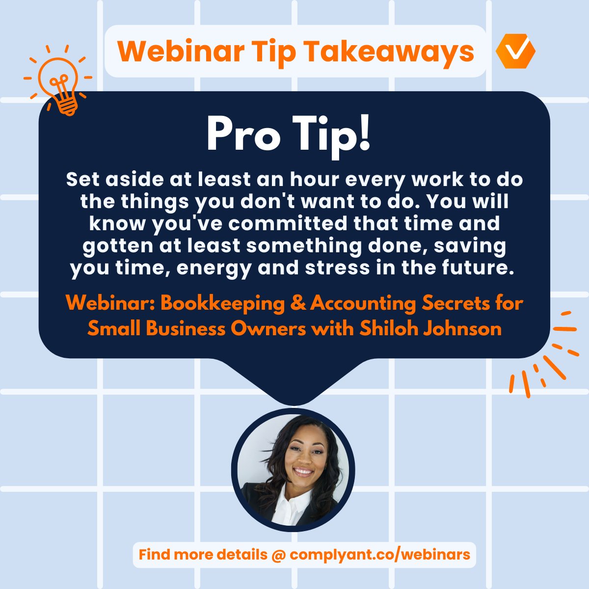 One major 🔑 to making your life easier is simply setting aside time to do the things you may not want to get done, but need to get done. It will make things run so much smoother, guaranteed! #freewebinar #protip