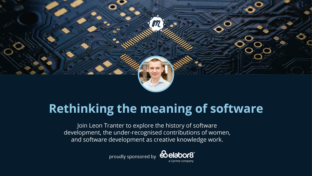 Join Elabor8's Leon Tranter on the 26th of July at 5:30 pm to explore the history of software development, the under-recognised contributions of women, and software development as creative knowledge work.

Secure your spot here: meetup.com/everythingagil…