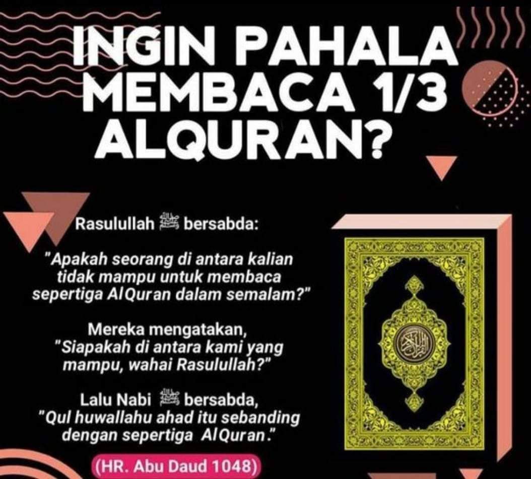 AhmadSanusi's tweet image. Ingin pahala membaca 1/3 (sepertiga) Al-Quran?

#iqraAlQuran #bacaQuran #readQuran #SurahAlIkhlas #surah112 #Sunnah #Hadis #Hadissahih #SunanAbuDaud