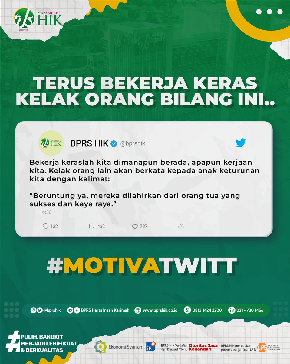 bprshik's tweet photo. Teruslah bekerja keras ya Sahabat Karimah, meskipun kita tidak merasakan hasilnya hari ini tapi yakinlah kelak anak-anak kita akan menjadi orang-orang bersyukur terlahir dari orang tua yang berjuang sepenuh hati.

#quote #motivasi #bprshik #syariah #tabungan https://t.co/YGOkw6RZp6