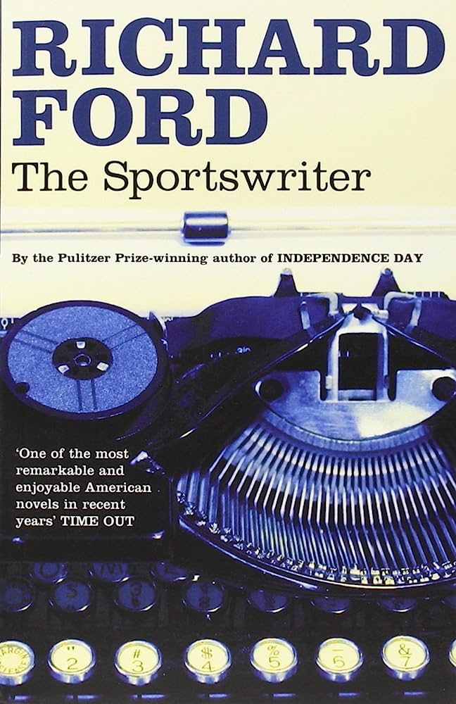 I'm digging in
#TheSportswriter #RichardFord #FrankBascombe