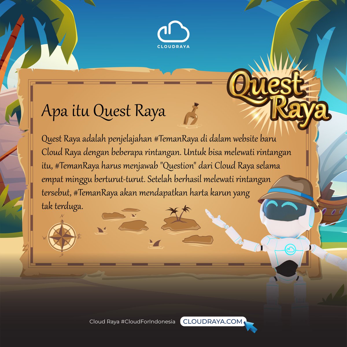 cloudraya's tweet photo. Yuk, ikuti Quest Raya tiap minggunya untuk menemukan Raya Treasure yang sangat menarik! 🤩

PERIODE QUEST RAYA 10 JULI - 10 AGUSTUS 2023

Eksplore melalui https://t.co/4PDKoqTY13 dan baca S&amp;K di sini ➡️https://t.co/wUhR3sKEUS

#CloudRaya #CloudForIndonesia #ThinkSimple #QuestRaya https://t.co/jc1B1FeXYk