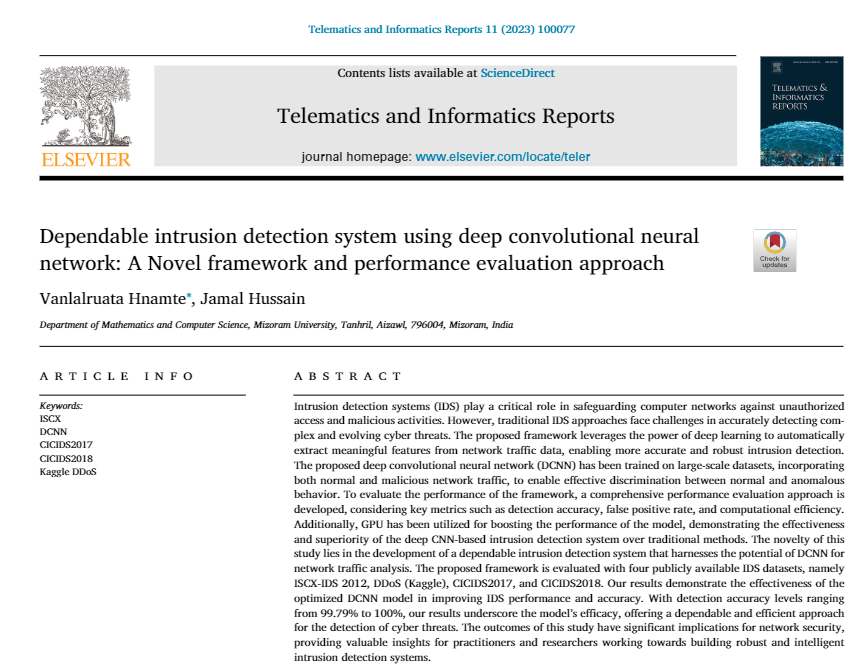 VHnamte's tweet photo. Here is my latest article titled "Dependable Intrusion Detection System using Deep Convolutional Neural Network: A Novel Framework and Performance Evaluation Approach" which has been published online in Telematics and Informatics Reports. https://t.co/RzPt2q8LXv https://t.co/5wXBnugyVV