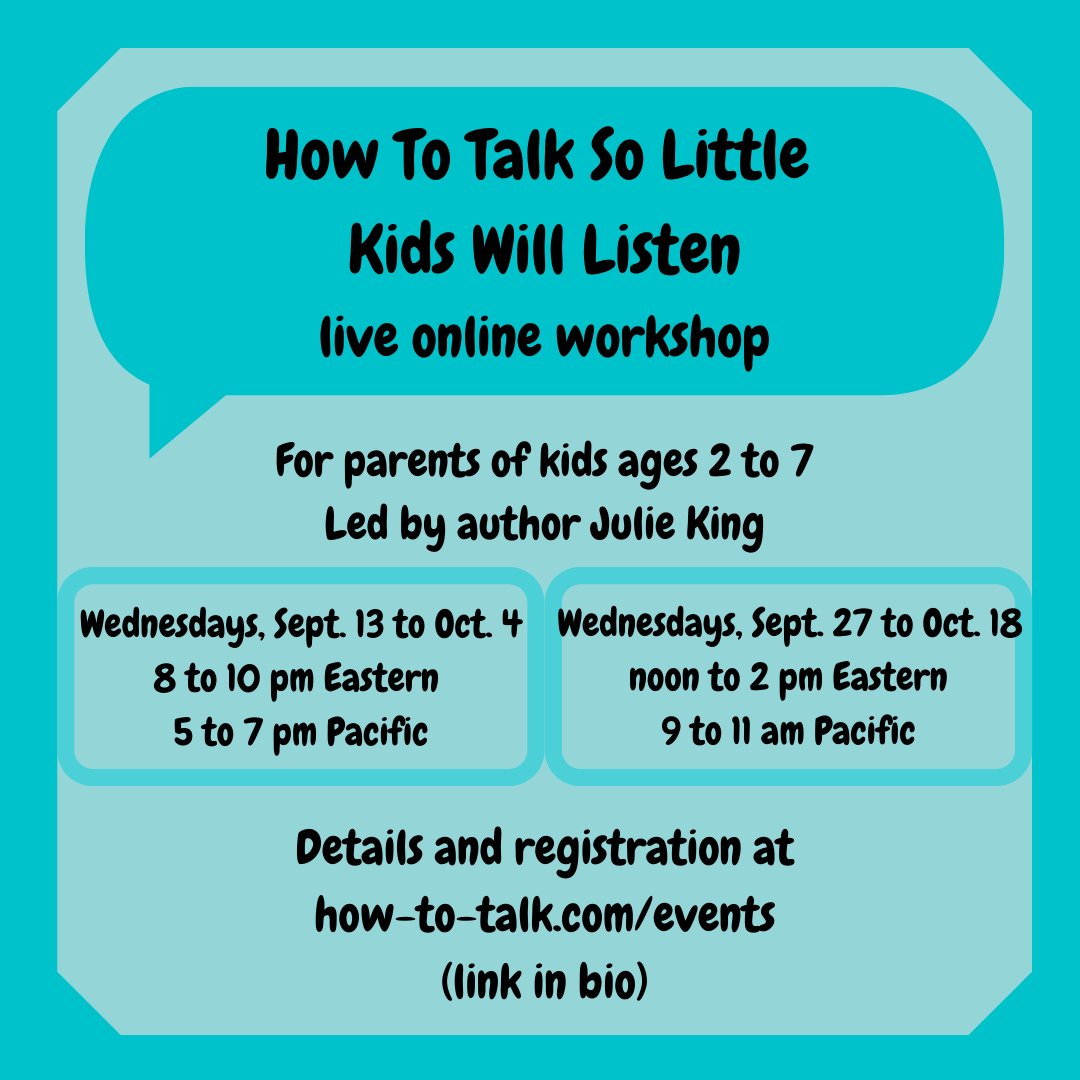 howtotalker's tweet photo. How To Talk So LITTLE Kids Will Listen 4-week workshops start Wed., Sept. 13, 8-10pm ET, and again on Wed. Sept. 27, noon - 2 pm ET. Details and registration at https://t.co/UqiDetjCK8. Early bird discount when you sign up now. #parenting #gentleparenting https://t.co/pCqEdgmbxv