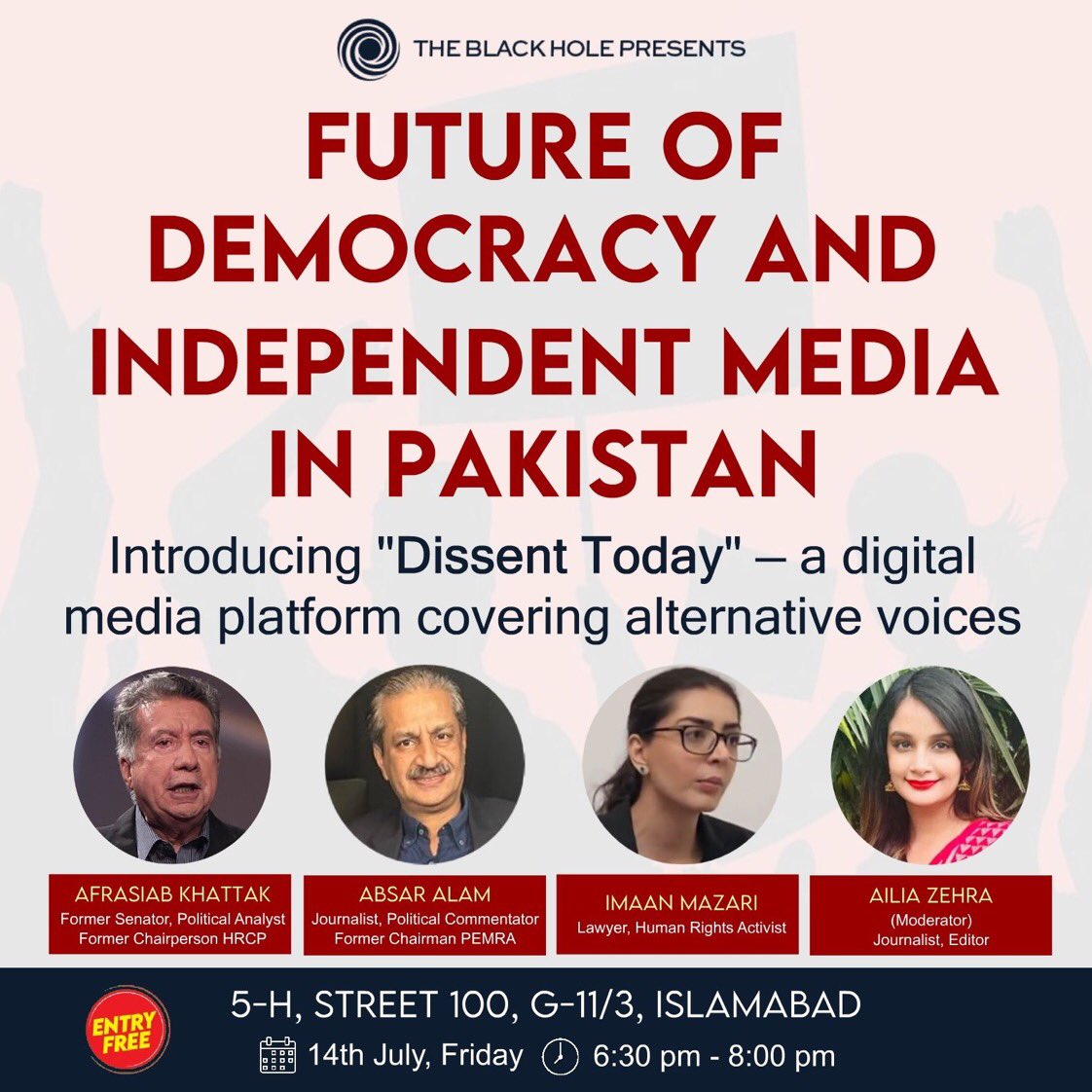 📢 Join @AiliaZehra, @a_siab, @AbsarAlamHaider, and @ImaanZHazir in a captivating conversation on democracy, media, and dissent! Happening this Friday at Black Hole community center in Islamabad. Don't miss out if you're in the city! 🗣️ #Islamabad #DemocracyTalks