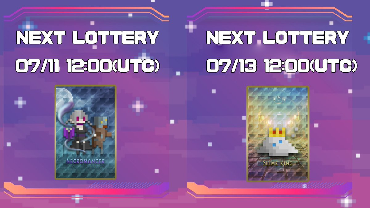 🎟️NEXT LOTTERY🎟️

😈NECROMANCER

⏰2023/07/11 12:00(UTC)

👑SLIMEKING

⏰2023/07/13 12:00(UTC)

#PixelLimited #P2P