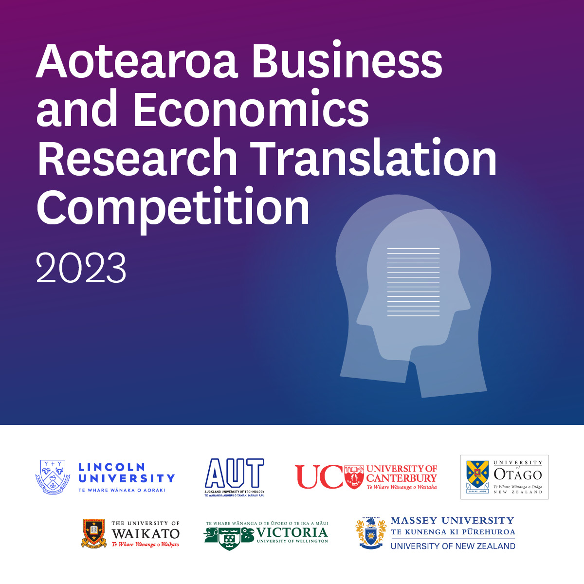 Business School (@auckunibusiness) on Twitter photo Reminder: Entries for the 2023 Aotearoa Business and Economics Research Translation Competition close at 5pm on 31 July. Details here: bit.ly/3PQKhDR
<a href="/LincolnUniNZ/">Lincoln University</a> <a href="/AUTuni/">AUT University</a> <a href="/WellingtonUni/">WellingtonUni</a> <a href="/otago/">University of Otago</a> <a href="/MasseyUni/">Massey University</a> <a href="/UCNZ/">University of Canterbury</a> <a href="/waikato/">The University of Waikato 🎓</a> Reminder: Entries for the 2023 Aotearoa Business and Economics Research Translation Competition close at 5pm on 31 July. Details here: bit.ly/3PQKhDR
<a href="/LincolnUniNZ/">Lincoln University</a> <a href="/AUTuni/">AUT University</a> <a href="/WellingtonUni/">WellingtonUni</a> <a href="/otago/">University of Otago</a> <a href="/MasseyUni/">Massey University</a> <a href="/UCNZ/">University of Canterbury</a> <a href="/waikato/">The University of Waikato 🎓</a>
