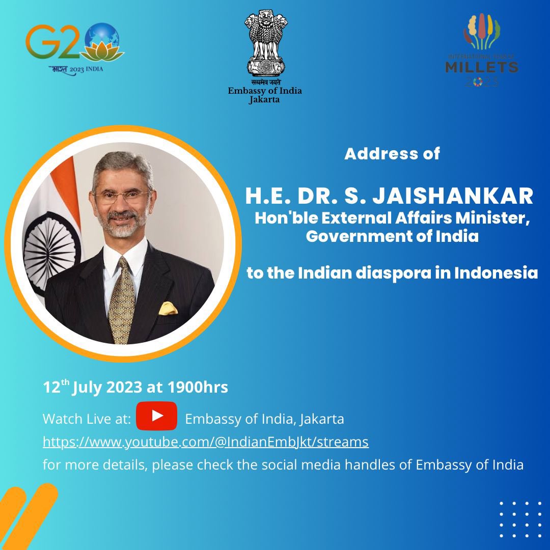 IndianEmbJkt's tweet photo. Watch the live telecast of the address of Hon’ble External Affairs Minister of India, Dr. S Jaishankar to the Indian community in Indonesia on the YouTube channel of Embassy of India, Jakarta. 

https://t.co/X7OvQCddfU

🗓️ 12th July 2023
⏰ 1900 hrs https://t.co/4a3aycWKhz