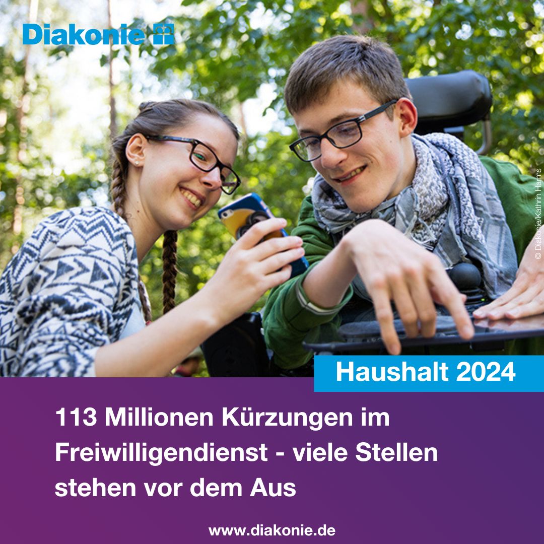 diakonie's tweet photo. Der #Haushaltsentwurf für 2024 und die Planung für 2025 bedroht die #Freiwilligendienste massiv: 113 Millionen Euro sollen eingespart werden. So fallen viele Plätze weg. Wir und die @aej_jupo appellieren an die Abgeordneten dort dringen nachzubessern. https://t.co/UAGtC9fEkG https://t.co/2CfSJfxf9d