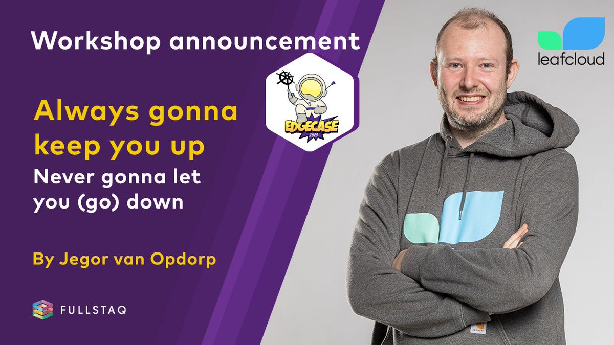 fullstaq's tweet photo. 🚀 Workshop announcement: Jegor from Leafcloud is never gonna let you (go) down.
A workshop about deploying across multiple clusters and clouds without relying on big tech giants!

Claim your spot for Edgecase: https://t.co/vjNynSm858
#Edgecase #cloudnative #cloudengineer #devops https://t.co/vKnzS06Lh6