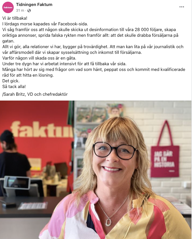 Det tog tre dygn. Men nu har <a href="/tidningenfaktum/">Gatutidningen Faktum</a> fått tillbaka sin Facebooksidan.