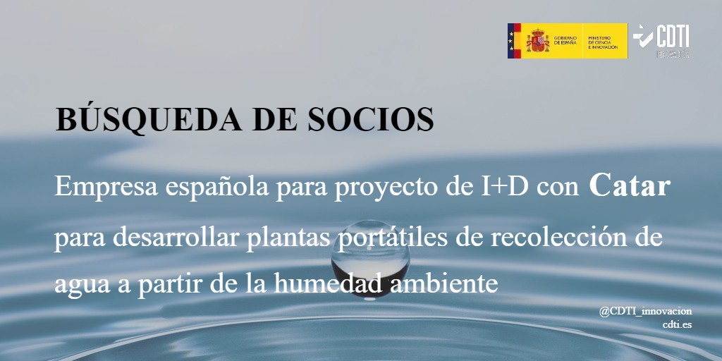CDTI_innovacion's tweet photo. 🇪🇸📷 Búsqueda de empresa española para colaborar con Catar en el desarrollo de una solución portátil para usar la humedad del ambiente como fuente de #agua sostenible en localizaciones remotas como emergencias sociales o sanitarias
➡️https://t.co/tj4ry2Hj0r
#EspañaCatar #QASIP https://t.co/2B6LiWOVQD