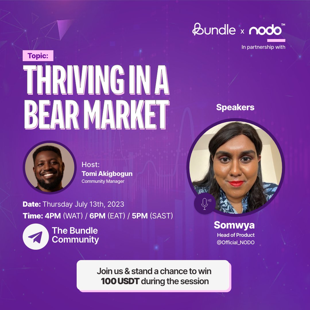 Hey Bundlers 👋🏾

Join us this Thursday to explore strategies, insights, and best practices for succeeding in a bear market with @Official_NODO

We're giving away 100 USDT during the session. 🎁🤑 So don't miss it! ⏰

Join here > t.me/TheBundleCommu…

#AMA #staybundled💜