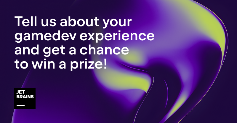 jetbrains's tweet photo. Help us tune our products to better meet game developers’ needs! Take our survey and get the chance to win a prize!