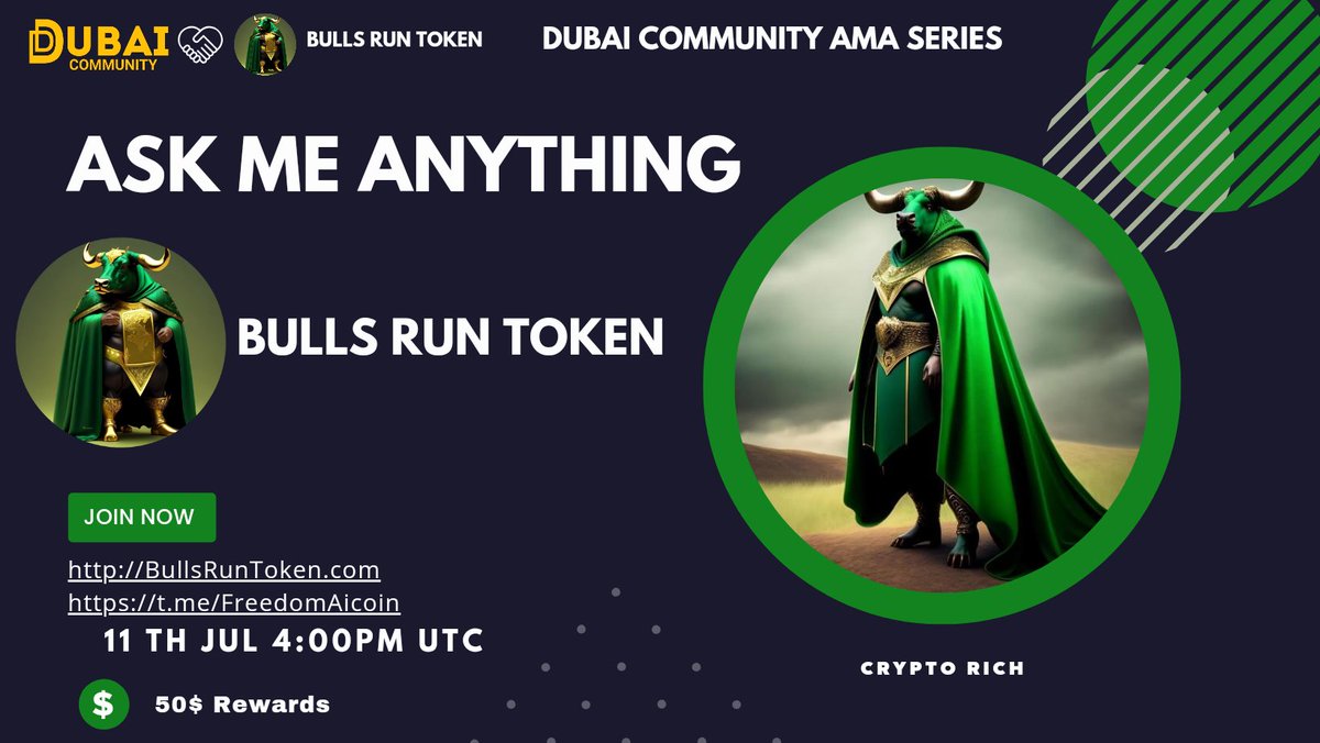 We're pleased to announce next #AMA_142 with #Bulls_Run_Token
🗓️ Date 11th Jul
🕜Time 4:00 pm UTC
🏠Venue:t.me/Dubai_ar
💰Rewards 50$
✅ Follow 
<a href="/Dubai_community/">Dubai Community</a>&amp; @BullsRunToken
✅Like+RT
✅Tag 3 friends &amp; Comment your (Q)
