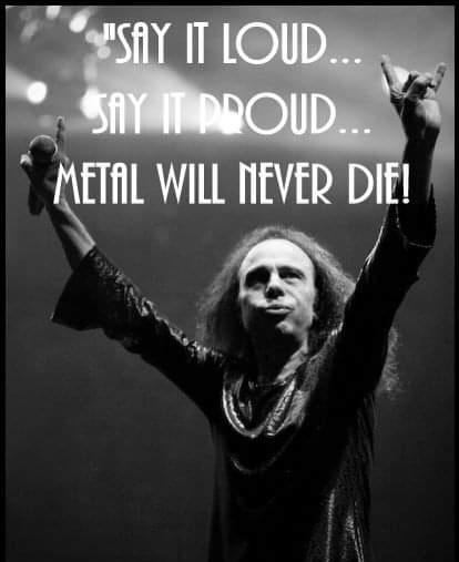 Happy Birthday in Heaven
Ronnie James Dio   A voice never forgotten 