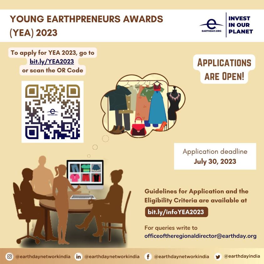 Register for the Young Earthpreneurs Awards 2023 (Sustainable Fashion) to showcase skills, promote ideas, win prizes, and receive startup training. Join the movement at bit.ly/YEA2023. Contact +91-9654940577 for more info.

@EarthDay
#SustainableFashion #Rewear4Earth