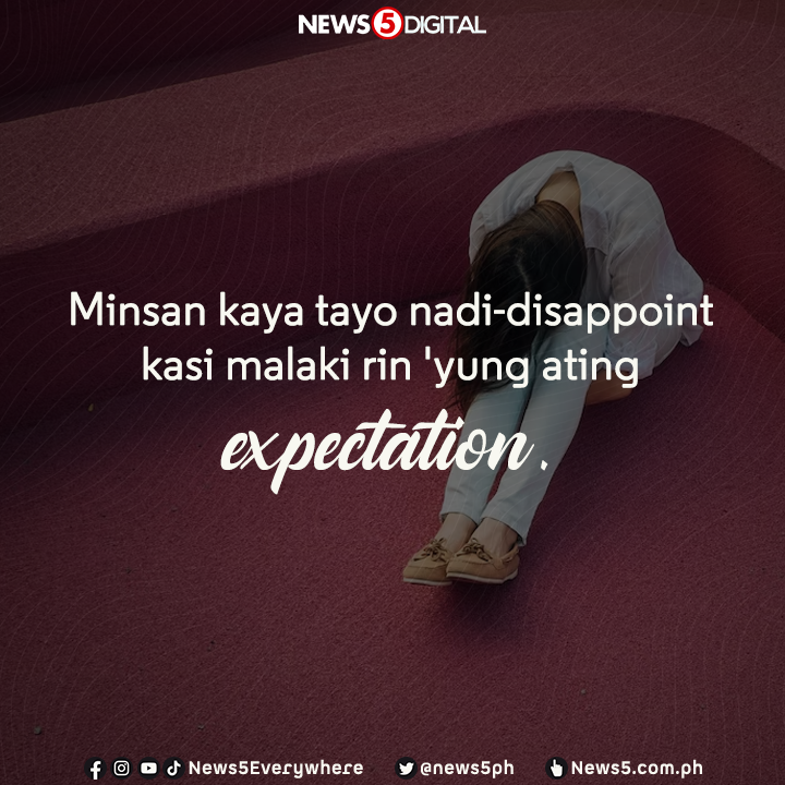 TV5NewsPH's tweet photo. #MemaOfTheDay | Less expectations, less disappointments. #News5 https://t.co/OLzkxlkDoR