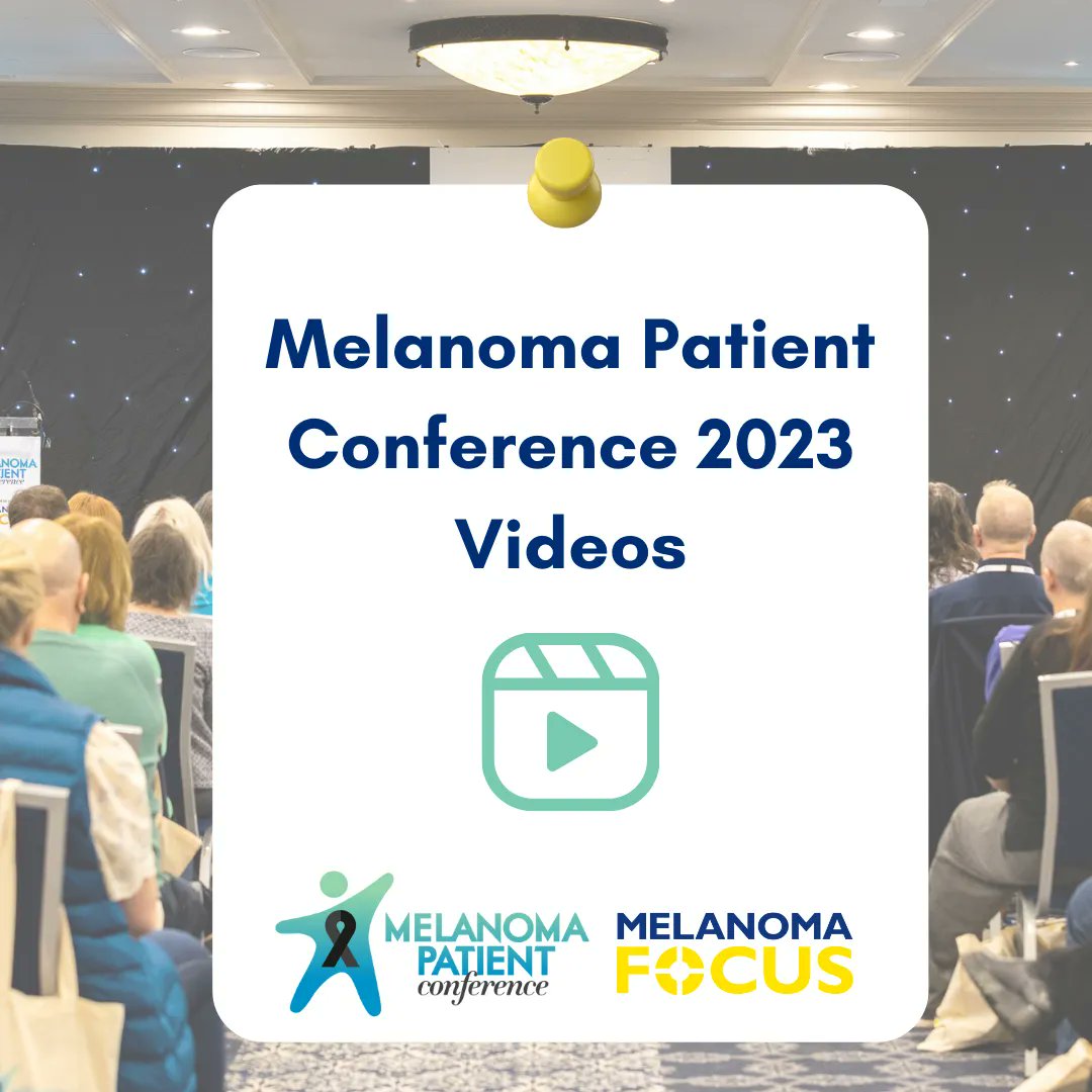 Melanoma Focus UK on Twitter "The 2023 Melanoma Patient Conference