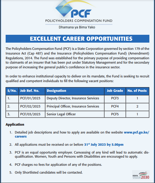 PCF_Kenya's tweet photo. The Policyholders Compensation Fund (PCF) is hiring. Interested &amp; qualified candidates are encouraged to send their applications through; recruitment@pcf.go.ke or by hand delivery to our offices in Upperhill. Applications should be received on or before COB Monday 31st July 2023. https://t.co/mBEBRRTn4k