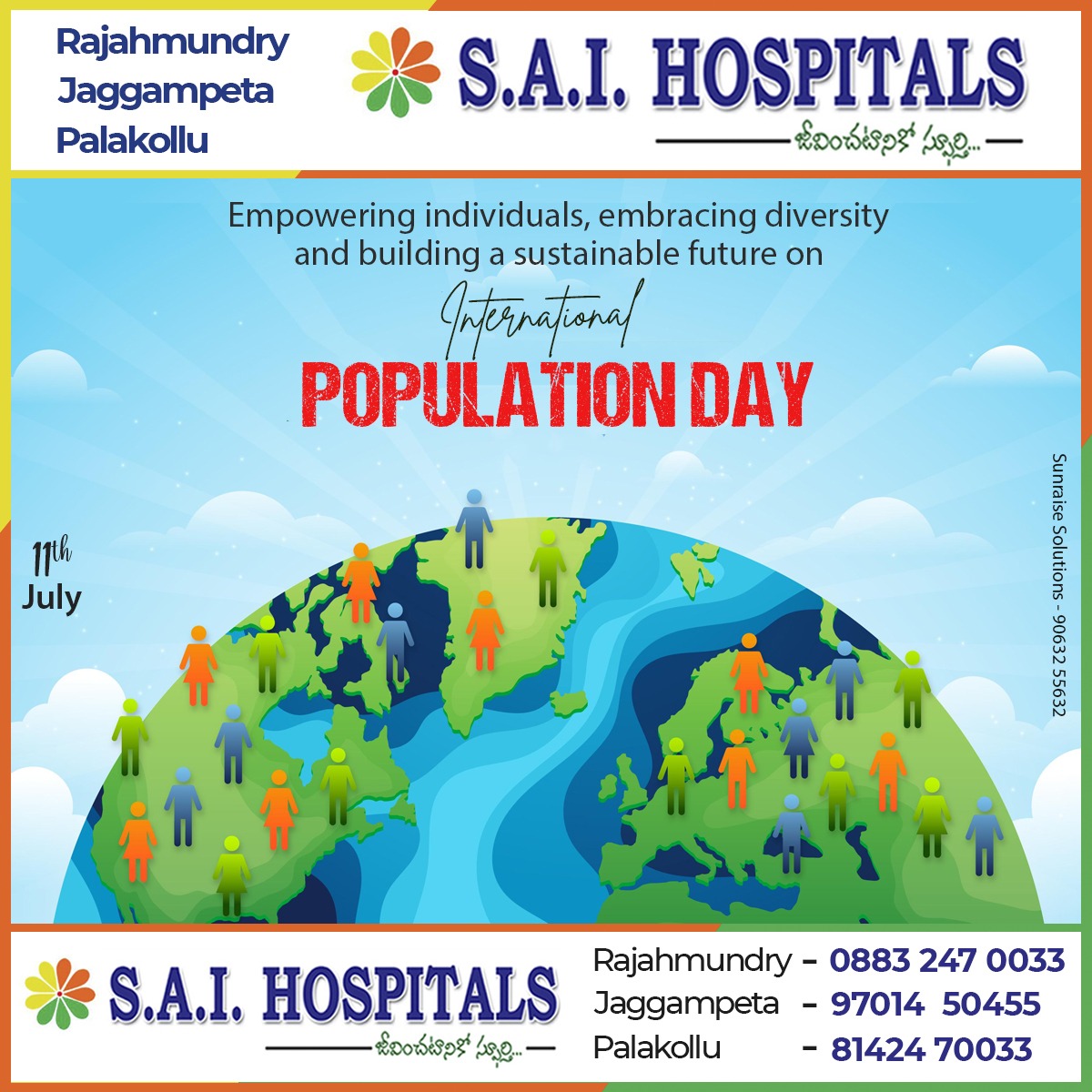 Empowering individuals, embracing diversity and building a sustainable future on
International POPULATION DAY
#SAIHOSPITALS #INTERNATIONALPOPULATIONDAY