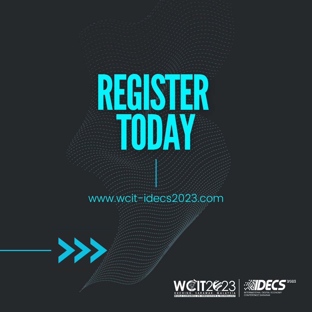 WCITIDECS2023's tweet image. Register to attend and enjoy super early bird tickets available now until 18th July, 2023 at wcit-idecs2023.com.

#WCITIDECS2023 #WCIT2023 #IDECS2023 #SarawakGovernment #SDEC #DigitalisingSarawak #SarawakDigital #WITSA #PIKOM #BESarawak #Kuching #Sarawak