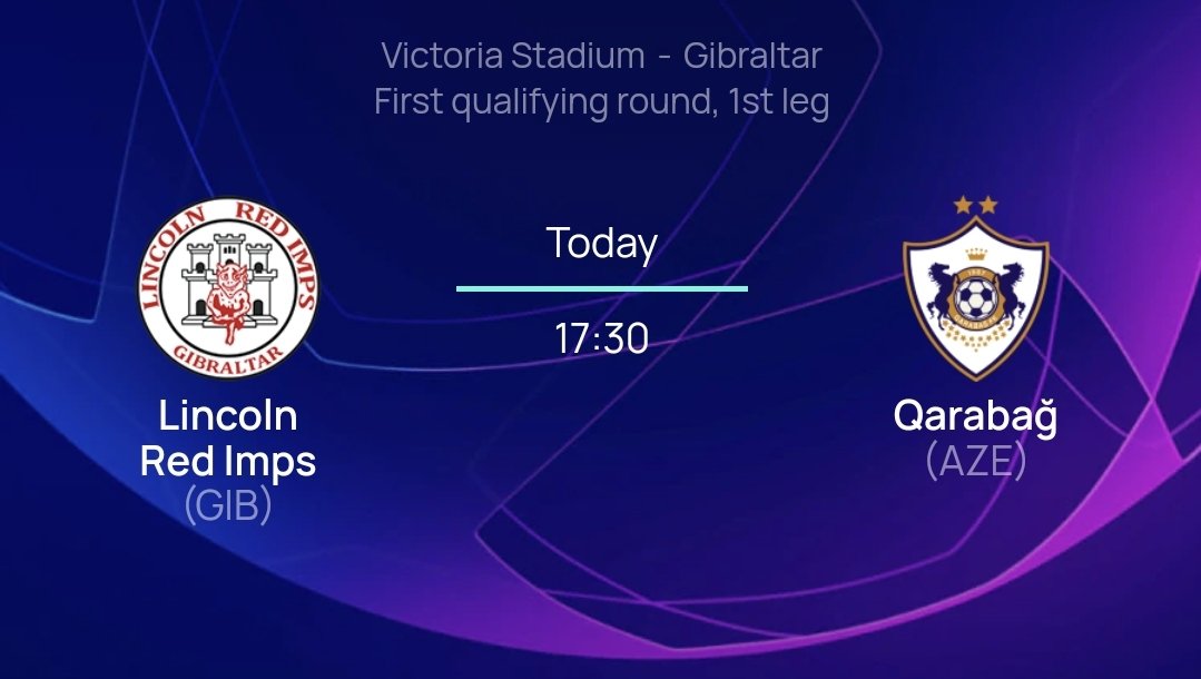 .@LincolnRedImps 🇬🇮 are the first of Gibraltar's European representatives in action this week, as they take on Azerbaijan champions Qarabag 🇦🇿 at the Victoria Stadium in the #UCL 1st Qualifying Round at 5:30pm this evening. #Gibraltar