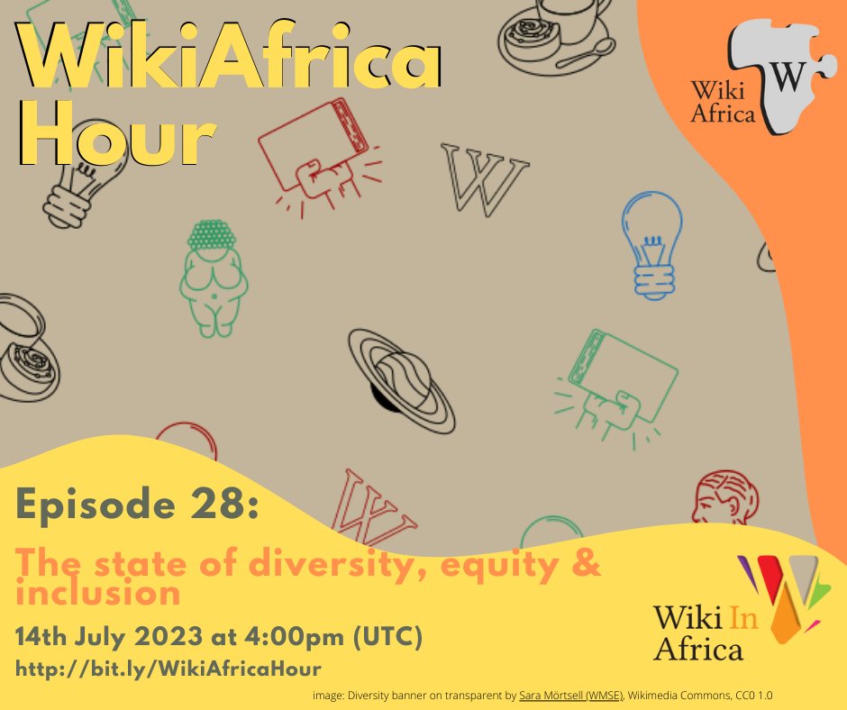 Join us on <a href="/wikiafrica/">Wiki In Africa</a> Hour episode 28 as we discuss diversity, equity &amp; inclusion, with <a href="/Ciell/">Vrouw</a>, <a href="/cameliaboban/">Camelia Boban</a>, <a href="/zblace/">Z. Blace (Željko Blaće)</a> &amp; Manav Kaur! Date:14/7/23 @ 4pm UTC. Details: w.wiki/5dft. #diversity #equity #inclusion #wikimedia #wikipedia #wikiafrica #strategy #hub #movement