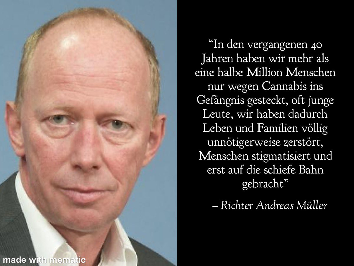 Wir sind dir unendlich zu Dank verpflichtet, lieber Andreas.

Niemand gibt uns eine Stimme außer dir. Wir werden die Mauern der Prohibition brechen. Wir haben es versprochen!

#Weedmob 
#Richtervorlagen 
#DankeRichterMüller