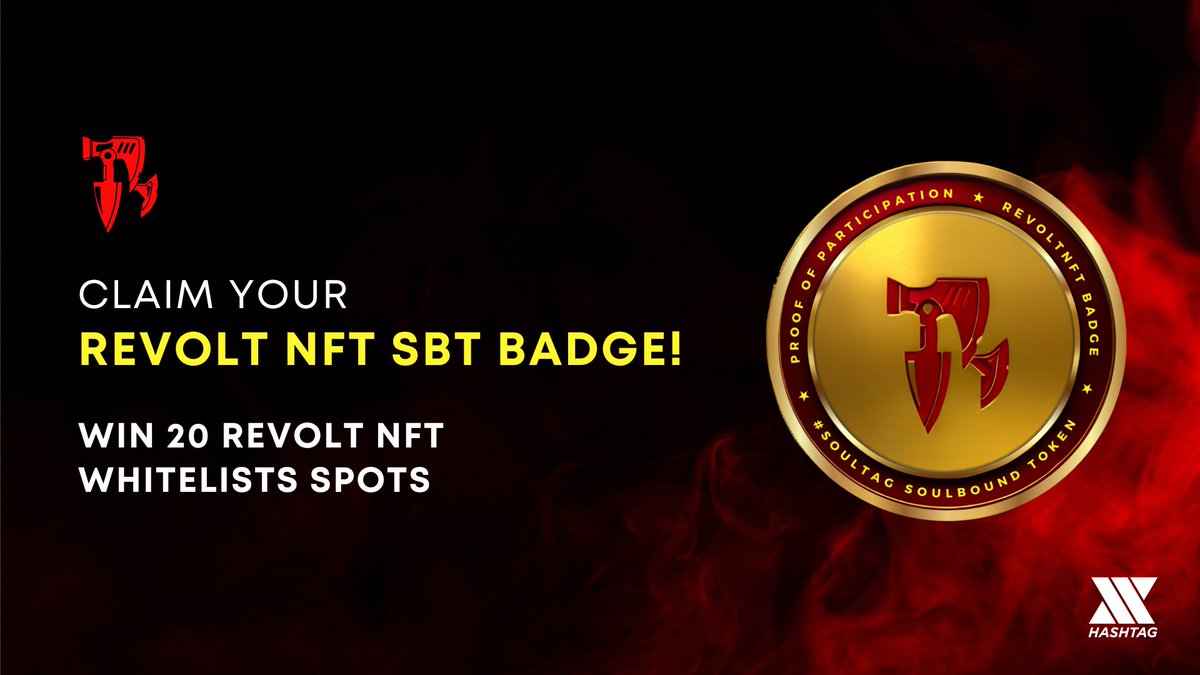 🚨 New #SBT Alert 🚨

🚀Dive into the NFT world with <a href="/RevoltNFT/">Revolt</a> and win a chance to grab their NFTs🤩

🏆Reward Pool ➡️20 RevoltNFT WLs

1️⃣ Complete social tasks

2️⃣ Claim the #Soulbound token

🔍Participate ➡️tinyurl.com/RevoltNFT-Camp…

🔖Rules ➡️tinyurl.com/RevoltNFT-Rules

#WLs #SBTs