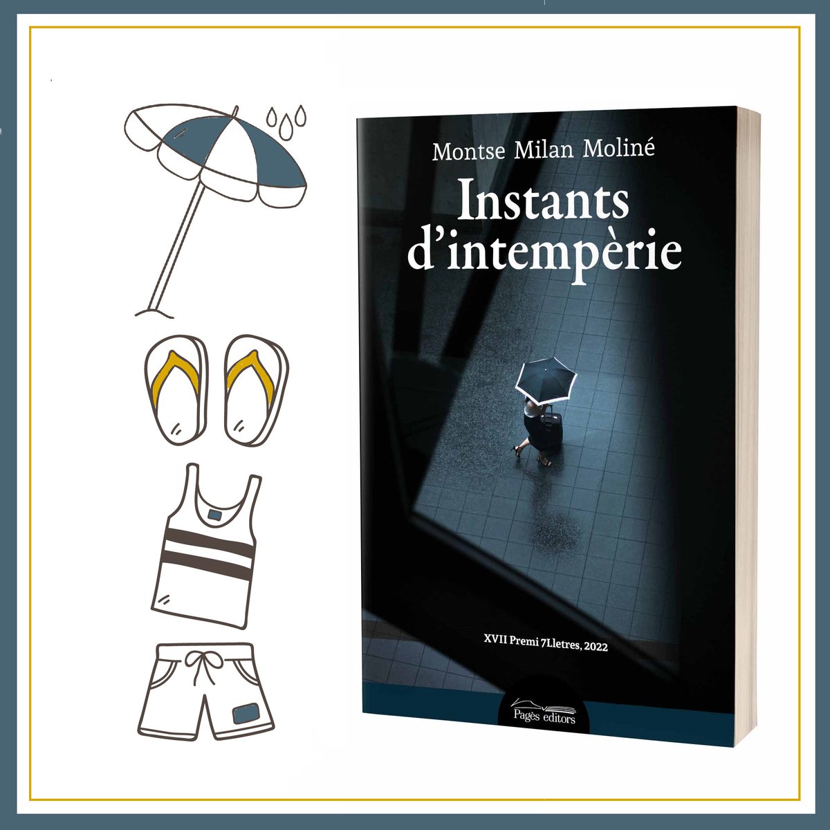 PagesEditors's tweet photo. - 'Instants d'intempèrie'
@mont_9 és l'autora d'aquest llibre de relats curts guanyador del Premi 7Lletres 2022. El tema de la supervivència travessa tots els relats i els uneix en un recull punyent, intens i acurat.

📖https://t.co/Z4cSOqpXIO

Un llibre fa estiu!📚😎 https://t.co/msjBy1axQd