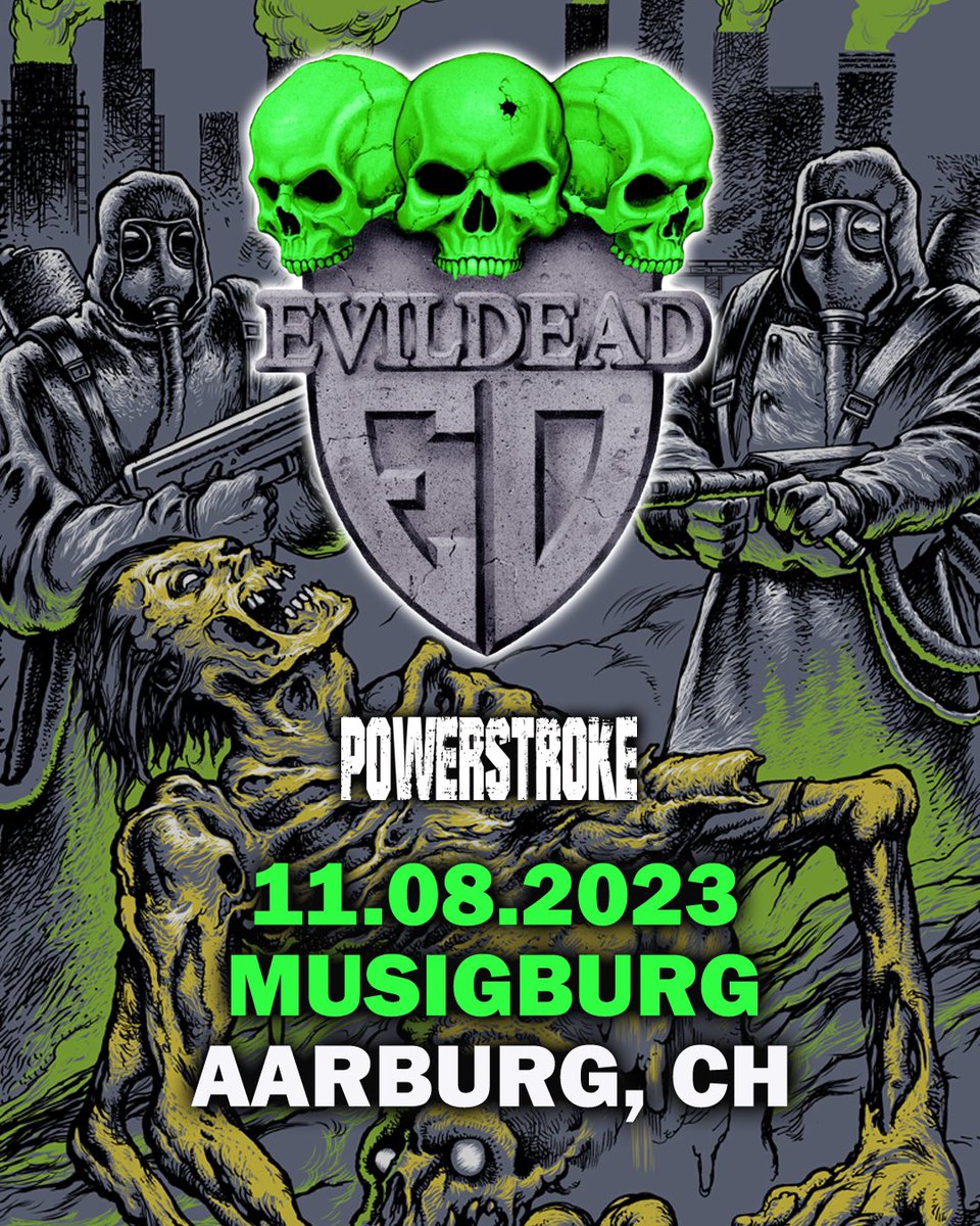 Aarburg, Switzerland 
11-August-2023
👉🏽MUSICBURG
🎟️ eventfrog.ch/de/p/konzert/h…

#aarburg #evildeadband #eventfrog #thrashmetal @powerstrokeband