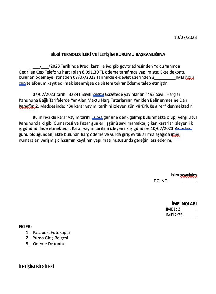 #imeikayıtsüresiuzatılsın
#IMEİ
#IMEI
#imeikayıt 
Tlf vergi harcını 07.07.2023 tarihinde cuma günü yatırıp sistemsel kaynaklı İMEİ kayıdını yaptıramayanların BTK ya vereceği dilekçe örneği, CİMER e de mutlaka yazın..
@BTKgovtr 
@BTKKurumsal 
@BTKbasin 
@BTKAkademi 
@RTErdogan