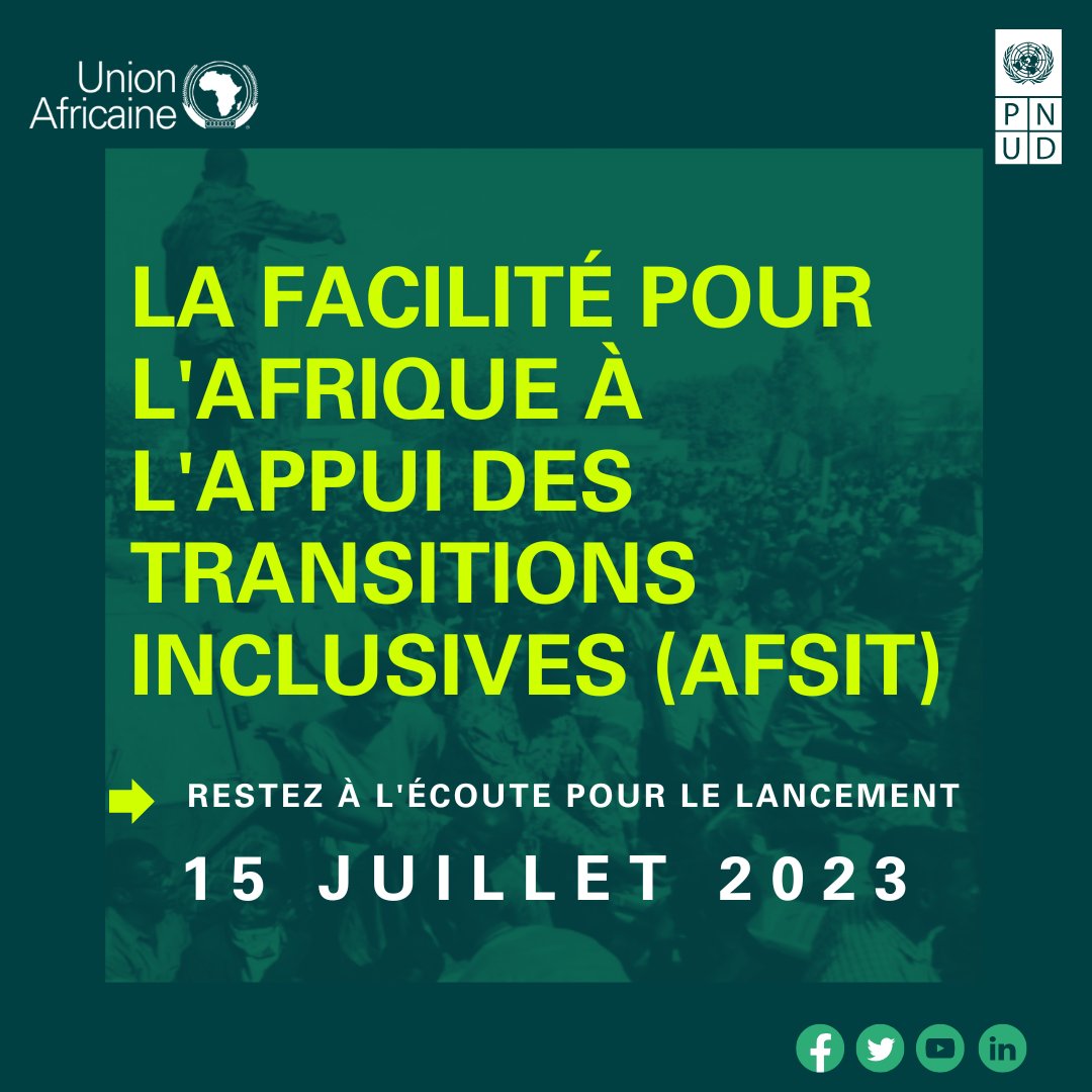 🚀 Launching on 15 July! The Africa Facility to Support #InclusiveTransitions (#AFSIT)

@_AfricanUnion & @UNDPAfrica are launching #AFSIT in Nairobi!

🎯Objective: Safeguard democracy & prevent crises

🔎Focus: Combat unconstitutional changes of government (#UCG), including coups